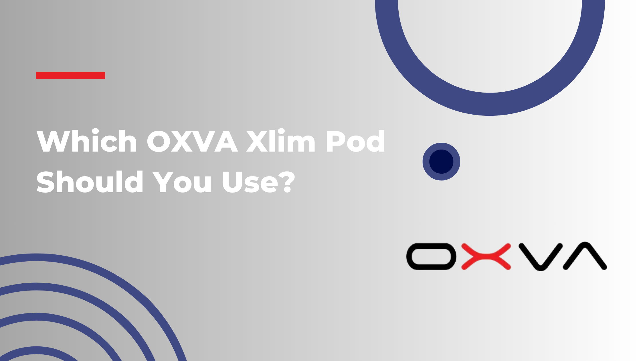 Which OXVA Xlim Pod Should You Use? UK Vape Supply Ltd. Which OXVA Xlim Pod Should You Use? UK Vape Supply Ltd.