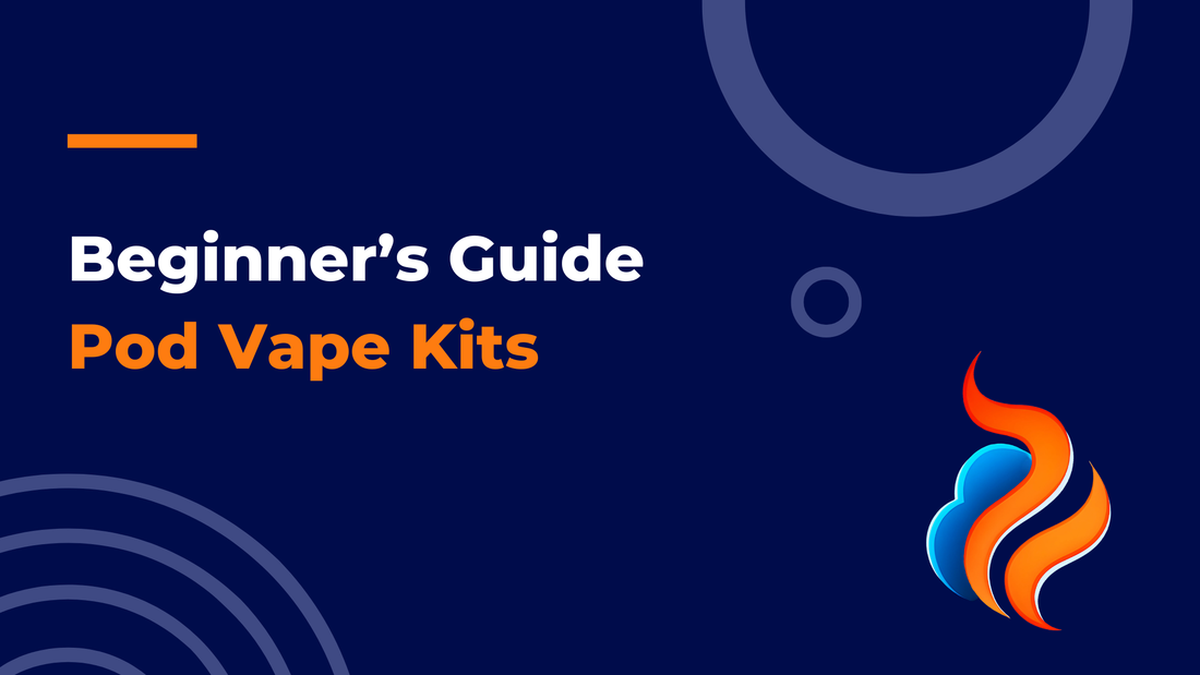 Beginner's Guide to Pod Vape Kits (2026) – UK Vape Supply Ltd