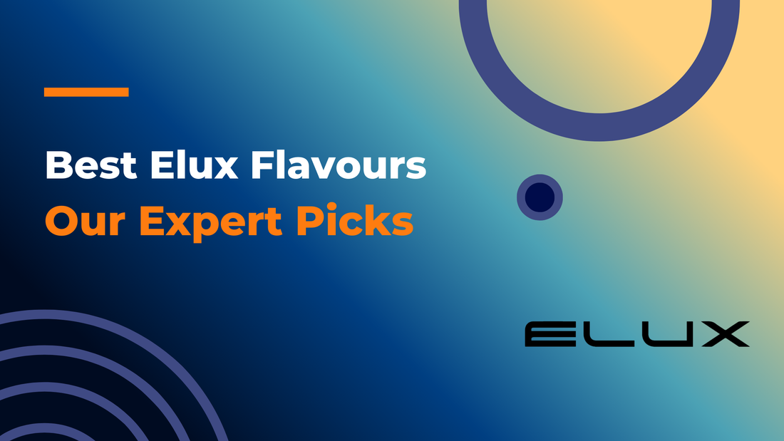 Best Elux Flavours (2026)