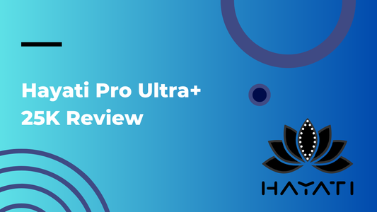Hayati Pro Ultra+ 25K Review