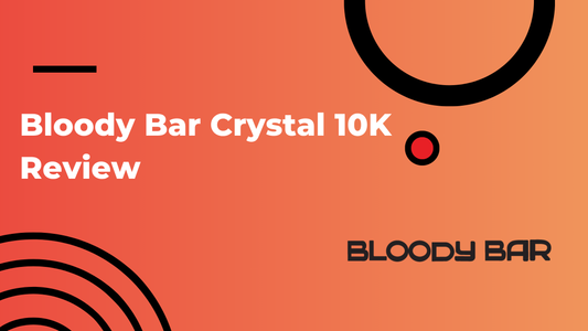 Bloody Bar Crystal 10K Review