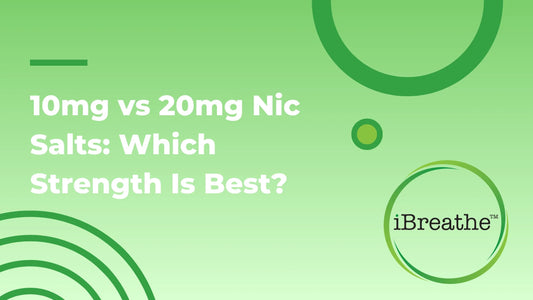 Reduce Nicotine Strength Without Losing Flavour with iBreathe