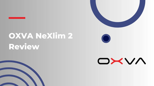 OXVA NeXlim 2 Review