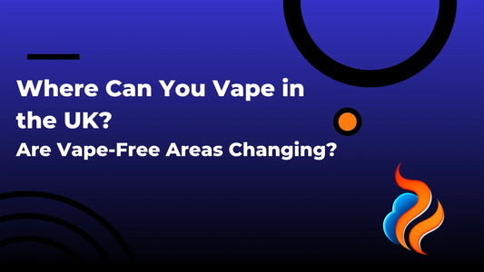 Where Can You Vape in the UK? Are Vape-Free Areas Changing?